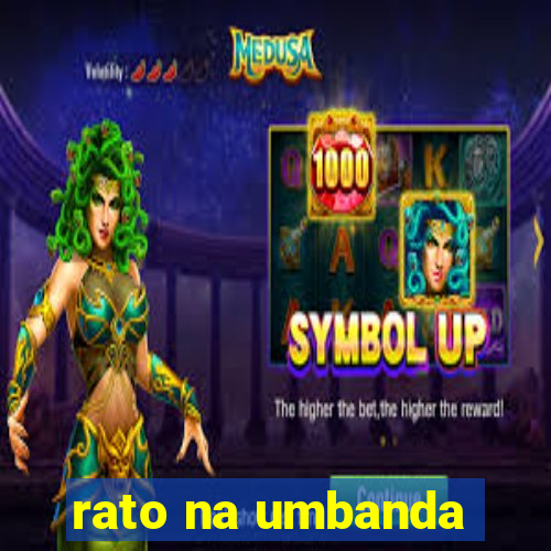 rato na umbanda